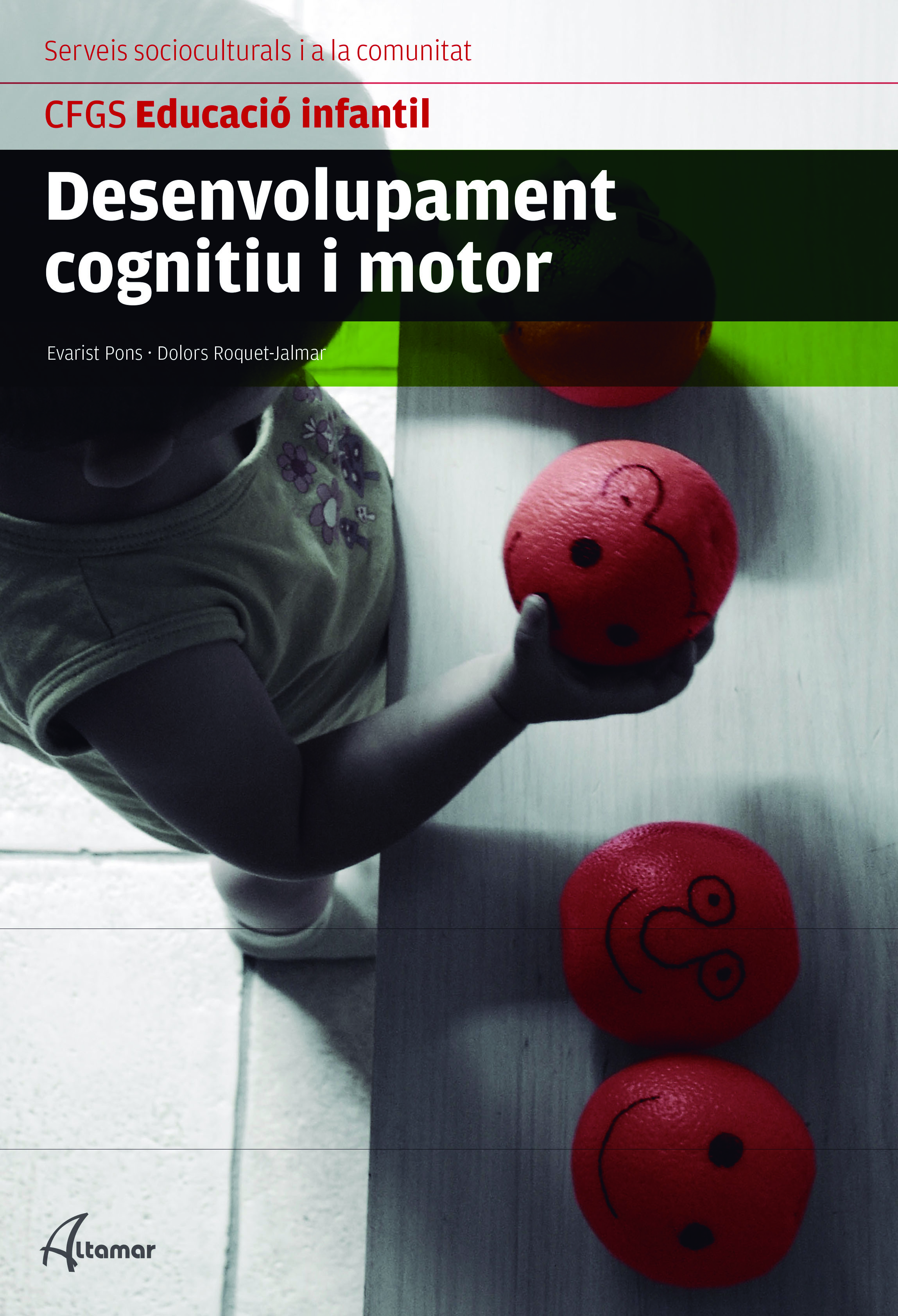 Desenvolupament cognitiu i motriu